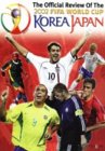 Official Review of the 2002 Fifa World Cup